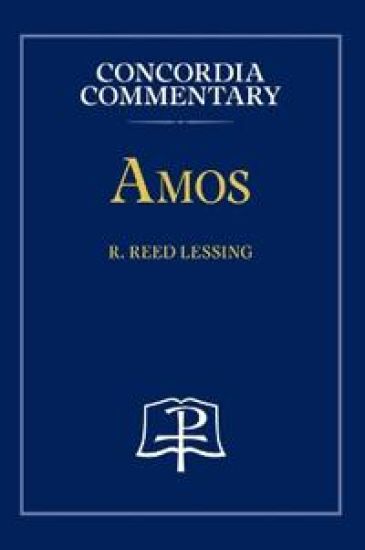 Amos - Concordia Commentary