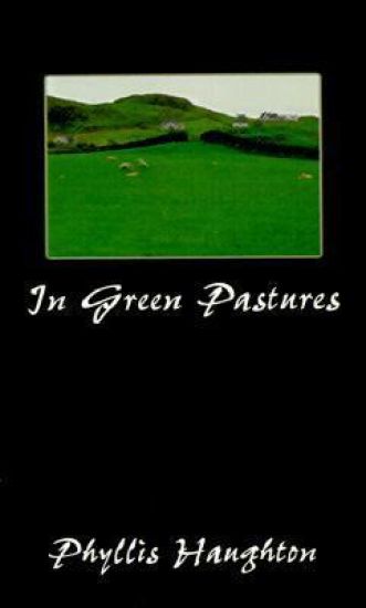 In Green Pastures