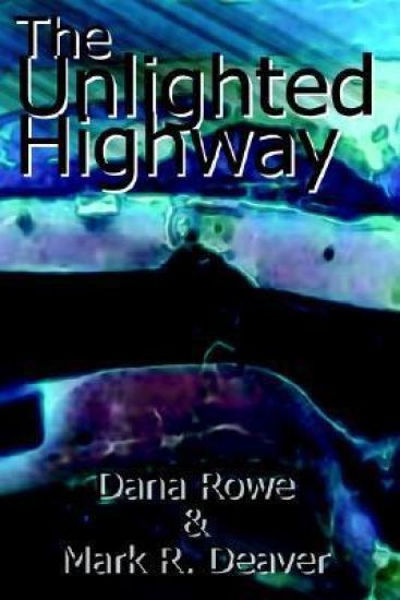 The Unlighted Highway