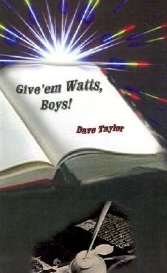 Give'em Watts, Boys!