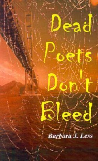 Dead Poets Don't Bleed