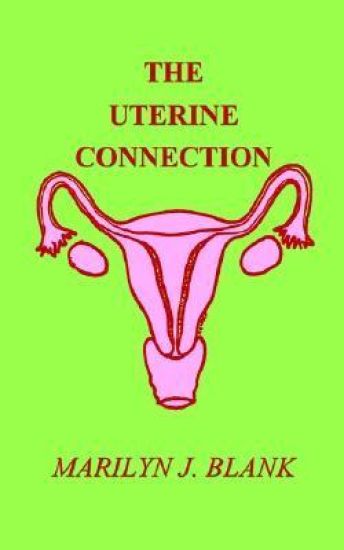 The Uterine Connection