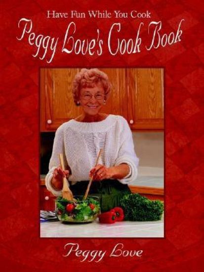 Peggy Love's Cook Book