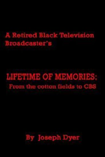 A Retired Black Television Broadcaster's Lifetime of Memories