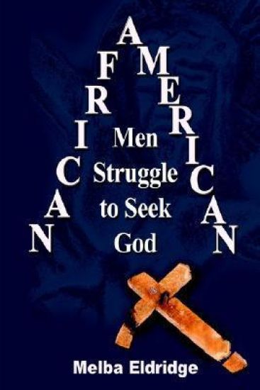 African American Men Struggle to Seek God