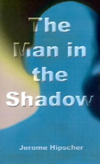 The Man in the Shadow