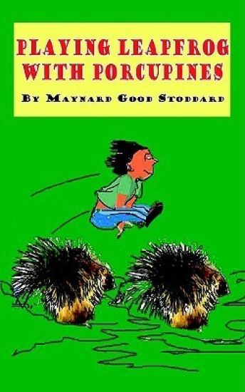 Playing Leapfrog with Porcupines