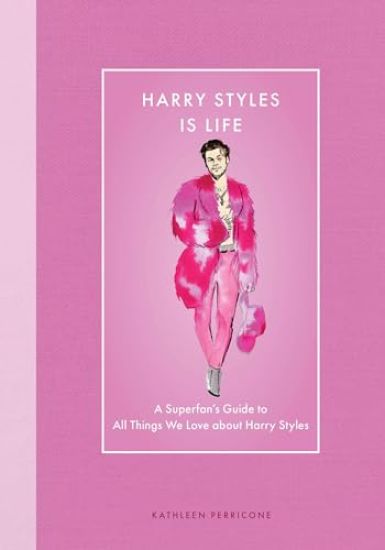 Harry Styles Is Life