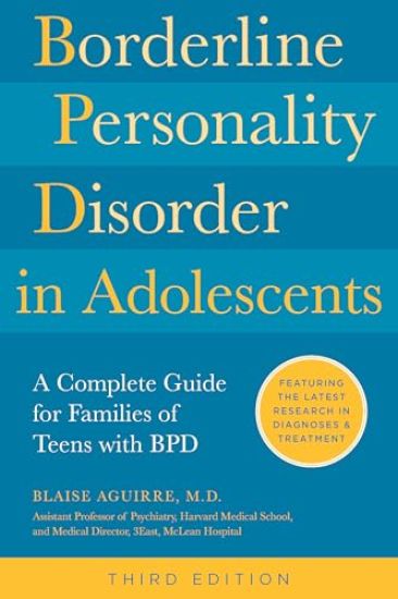 Borderline Personality Disorder in Adolescents, 3rd Edition