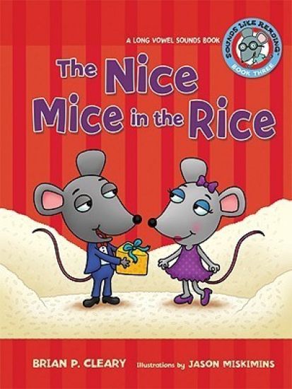 #3 the Nice Mice in the Rice: A Long Vowel Sounds Book
