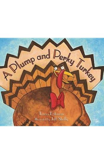 A Plump and Perky Turkey