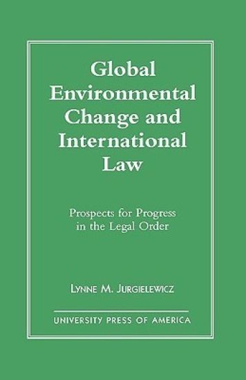 Global Environmental Change and International Law