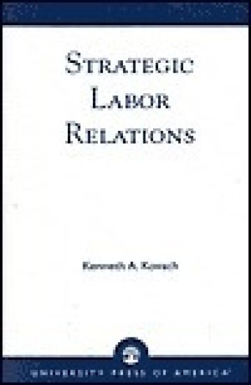 Strategic Labor Relations