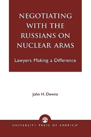 Negotiating with the Russians on Nuclear Arms
