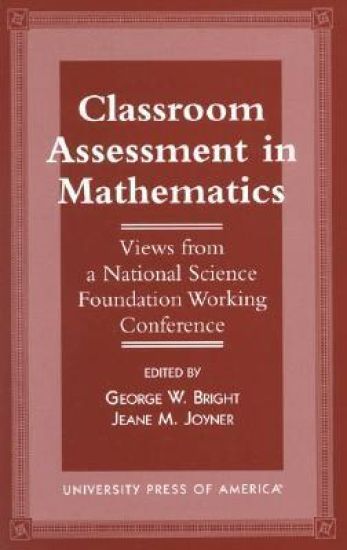 Classroom Assessment in Mathematics