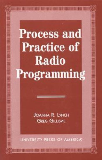 Process and Practice of Radio Programming