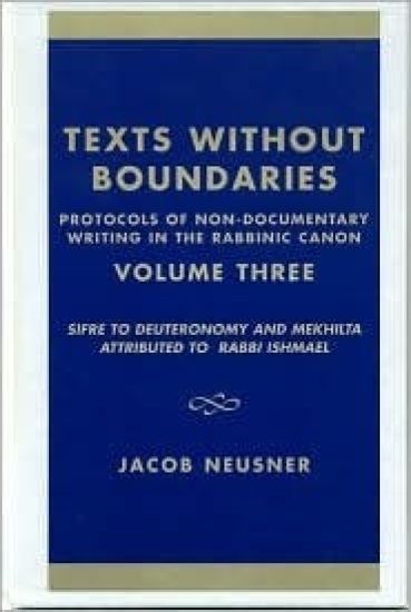 Texts Without Boundaries: Protocols of Non-Documentary Writing in the Rabbinic Canon