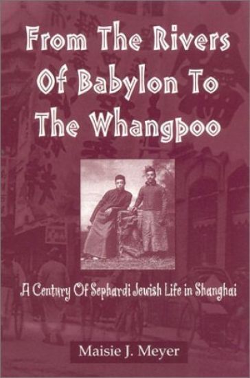 From the Rivers of Babylon to the Whangpoo