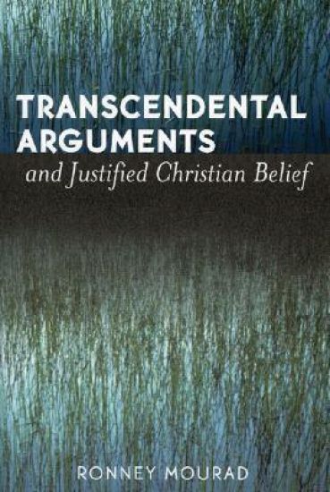 Transcendental Arguments and Justified Christian Belief