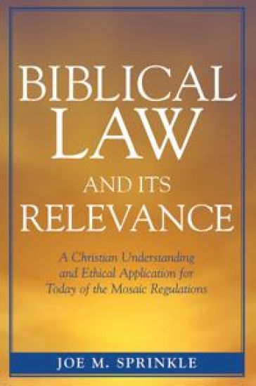 Biblical Law and Its Relevance
