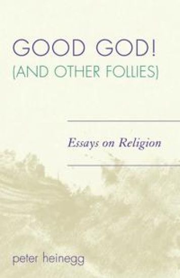 Good God! (And Other Follies)