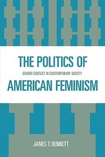 The Politics of American Feminism