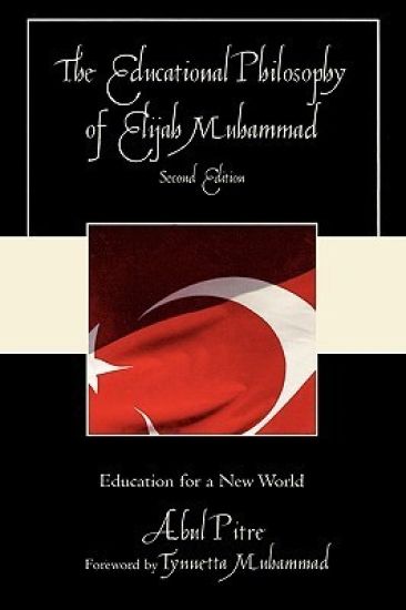 The Educational Philosophy of Elijah Muhammad