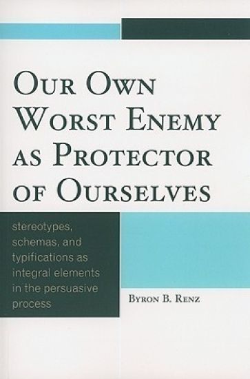 Our Own Worst Enemy as Protector of Ourselves