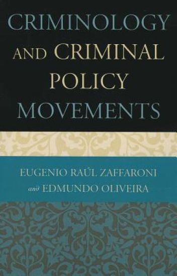 Criminology and Criminal Policy Movements
