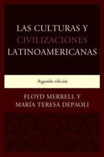 Las Culturas y Civilizaciones Latinoamericanas