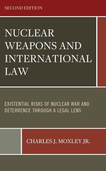 Nuclear Weapons and International Law