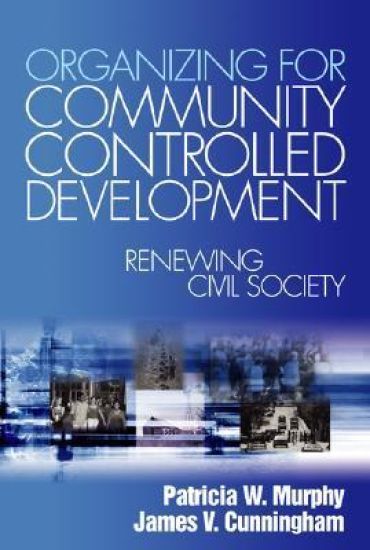 Organizing for Community Controlled Development