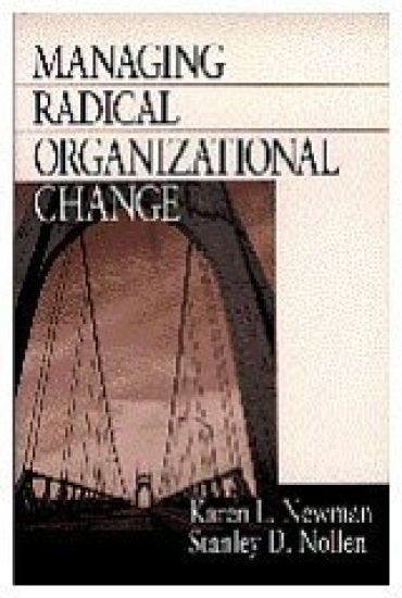 Managing Radical Organizational Change