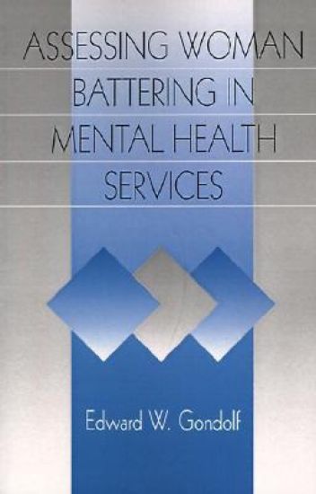 Assessing Woman Battering in Mental Health Services