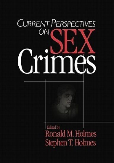 Current Perspectives on Sex Crimes