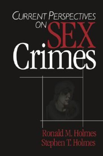 Current Perspectives on Sex Crimes