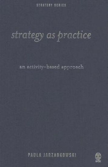 Strategy as Practice