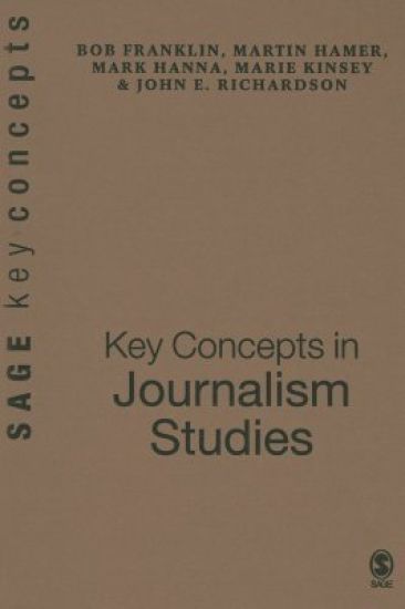 Key Concepts in Journalism Studies