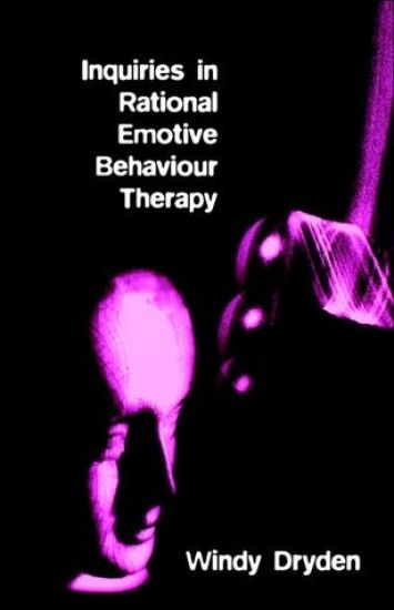 Inquiries in Rational Emotive Behaviour Therapy