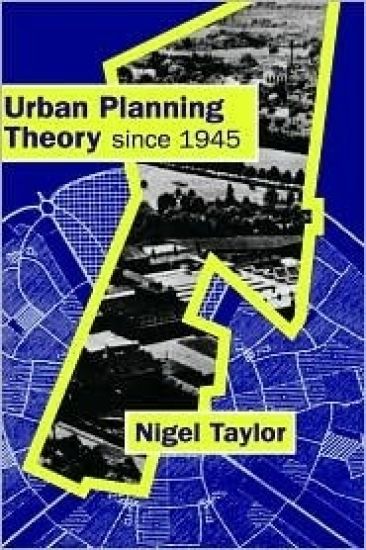 Urban Planning Theory since 1945