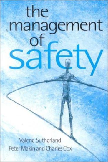 The Management of Safety
