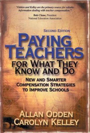 Paying Teachers for What They Know and Do