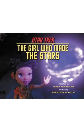 Star Trek Discovery: The Girl Who Made the Stars