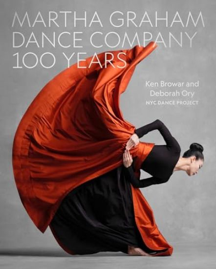Martha Graham Dance Company 100 Years