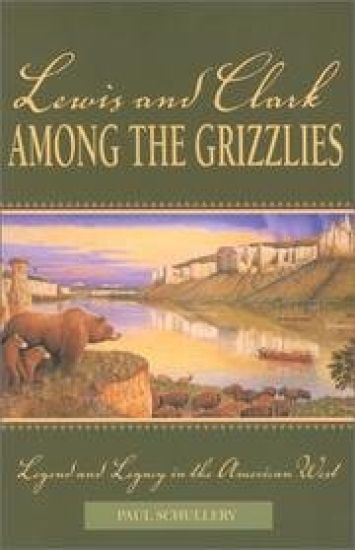 Lewis and Clark Among the Grizzlies