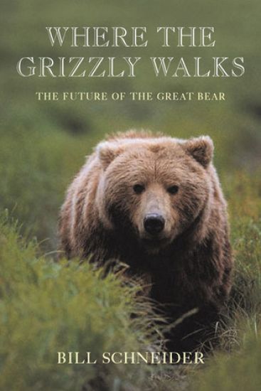 Where the Grizzly Walks