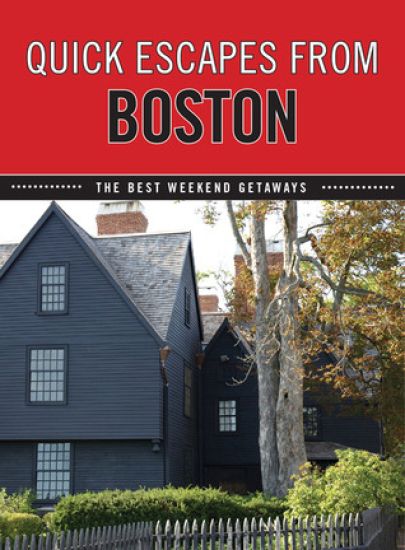 Quick Escapes Boston