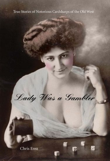 Lady Was a Gambler