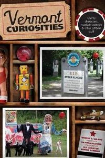 Vermont Curiosities