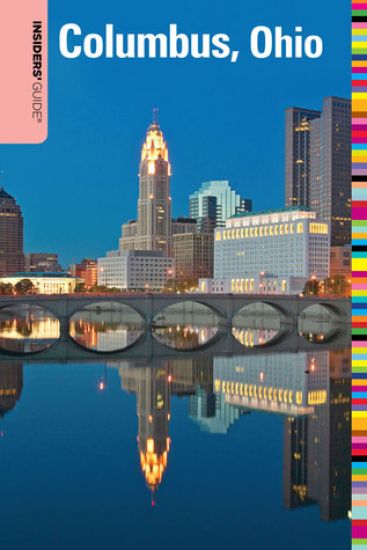 Insiders' Guide® to Columbus, Ohio